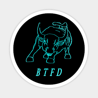 Buy The Dip - BTFD Magnet